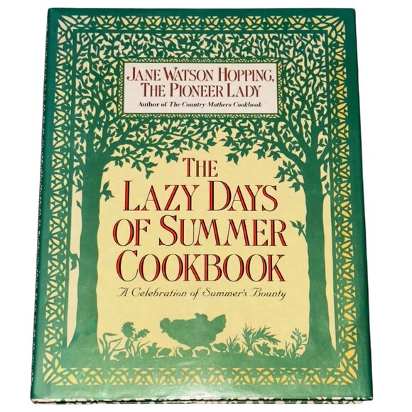 The Lazy Days Of Summer Cookbook By Jane Watson Hopping Hardcover 1995 First Ed - Picture 1 of 5